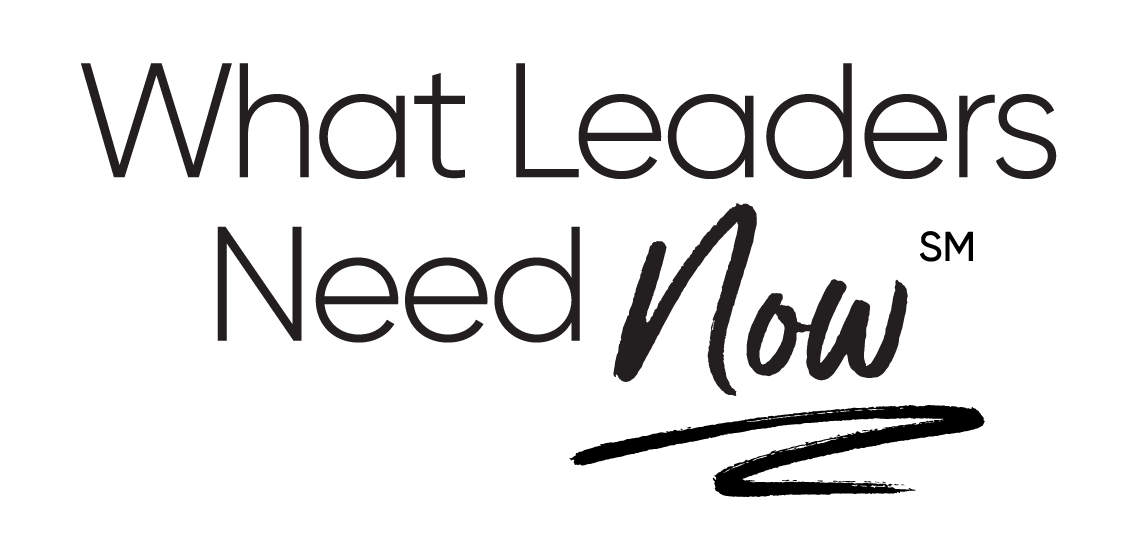 What Leaders Need Now Logo